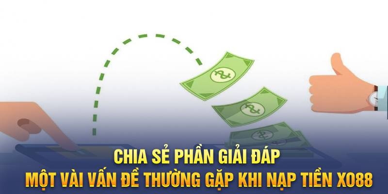 Nạp tiền XO88 bằng thẻ cào sẽ mất phí giao dịch